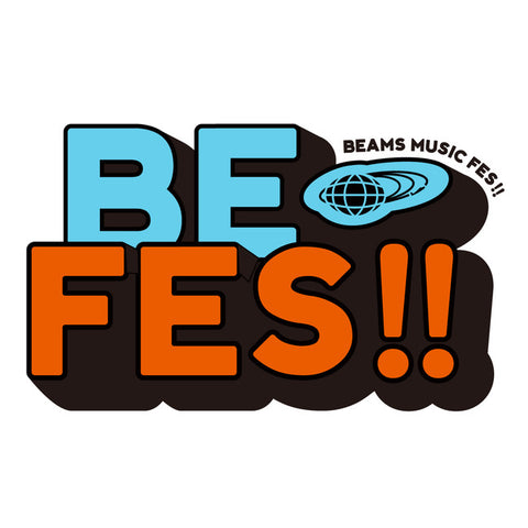 ビームスが主催する音楽フェス『BE FES!!』と協賛アイテムを発売致します！